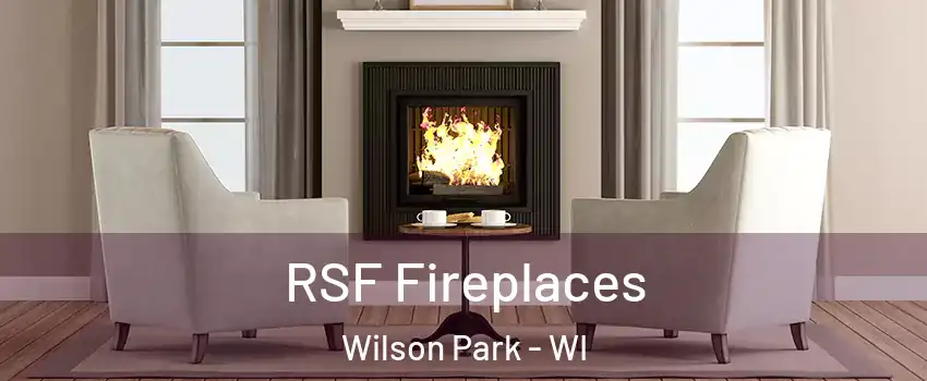 RSF Fireplaces Wilson Park - WI