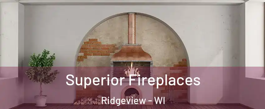 Superior Fireplaces Ridgeview - WI