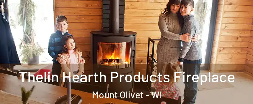 Thelin Hearth Products Fireplace Mount Olivet - WI