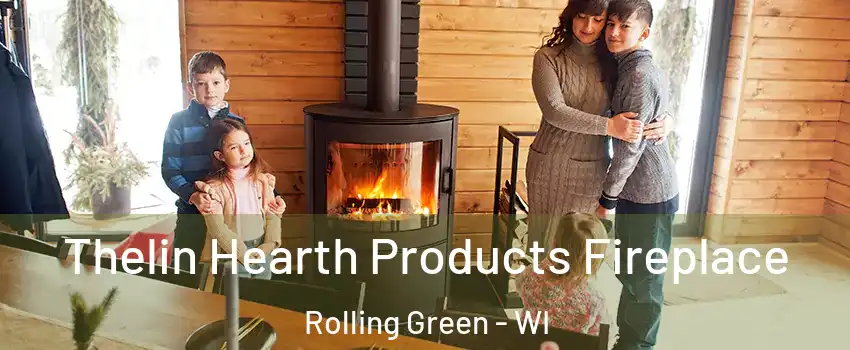 Thelin Hearth Products Fireplace Rolling Green - WI