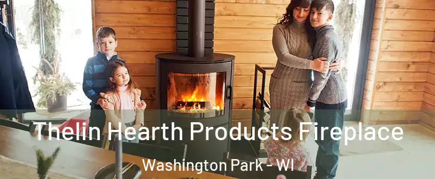 Thelin Hearth Products Fireplace Washington Park - WI