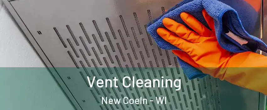 Vent Cleaning New Coeln - WI