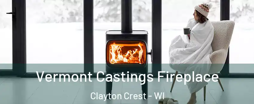 Vermont Castings Fireplace Clayton Crest - WI