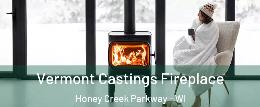 Vermont Castings Fireplace Honey Creek Parkway - WI